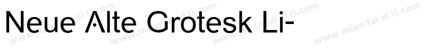 Neue Alte Grotesk Li字体转换